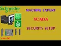 [Machine SCADA Expert] Security: Practice Creating User Account with Access Level Schneider
