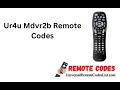 How to Program Ur4u Mdvr2b Universal Remote Codes
