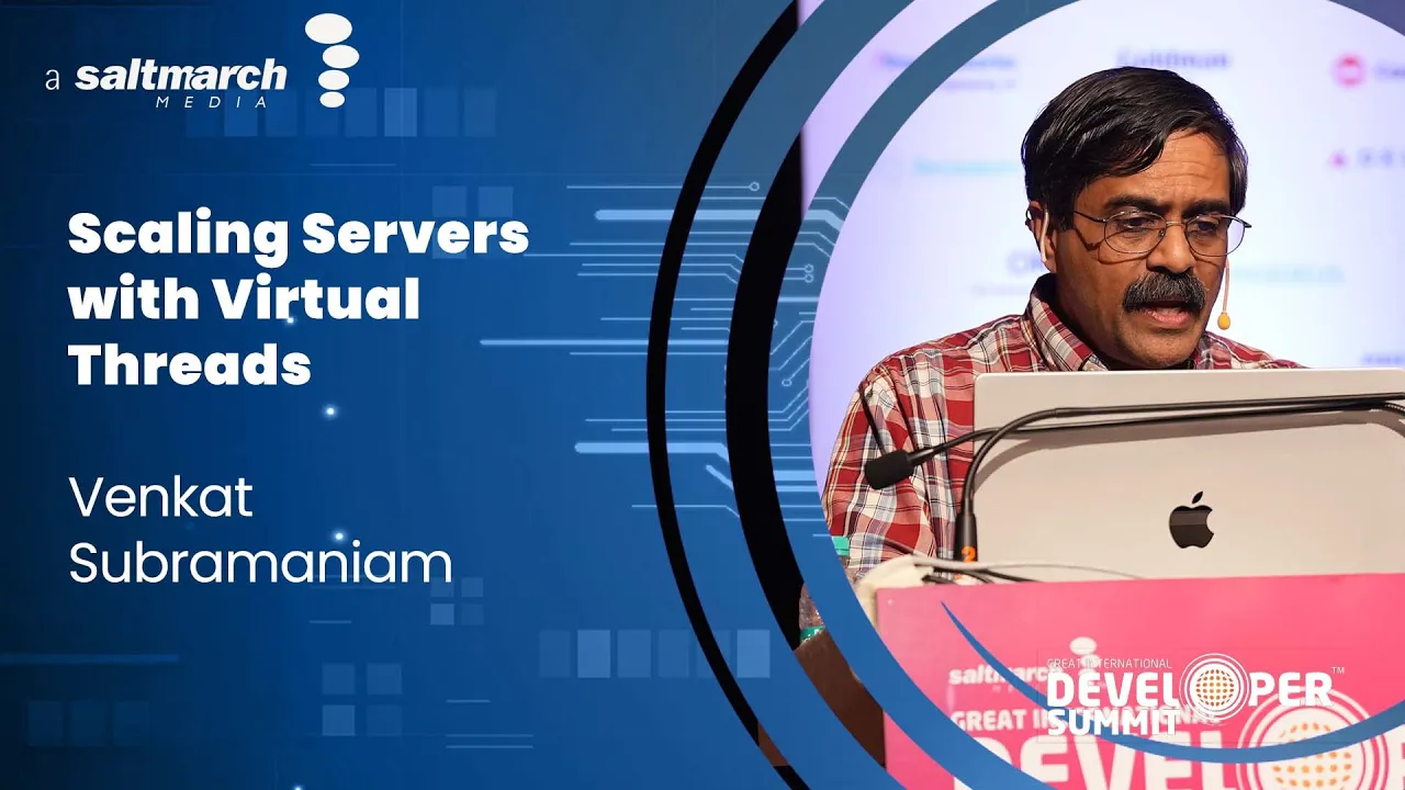 Scaling Servers with Virtual Threads - Venkat Subramaniam