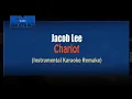Download Lagu Jacob Lee - Chariot (KARAOKE INSTRUMENTAL REMAKE)