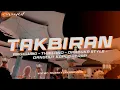 Download Lagu DJ TAKBIRAN 2023 - Style Campuran || OASHU id (REMIX)