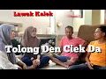 Download Lagu Tolong Den Ciek Da