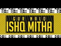 Download Lagu Gur Nalo Ishq Mitha - Remix |Malkit Singh \u0026 Yo yo Honey Singh | Dj Pummy | Vdj Ishu Boy
