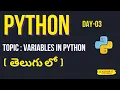Day - 03 Python Full Course In Telugu Understanding Variables in Python Ashok IT