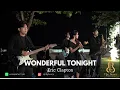 Download Lagu Wonderful Tonight - Live Cover ( The Beney )#music #song #wedding #love