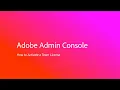 How to Activate Team License in Adobe Admin Console