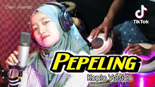Download PEPELING Voc. Dewi Ayunda Koplo Version Menyejukan Hati MP3