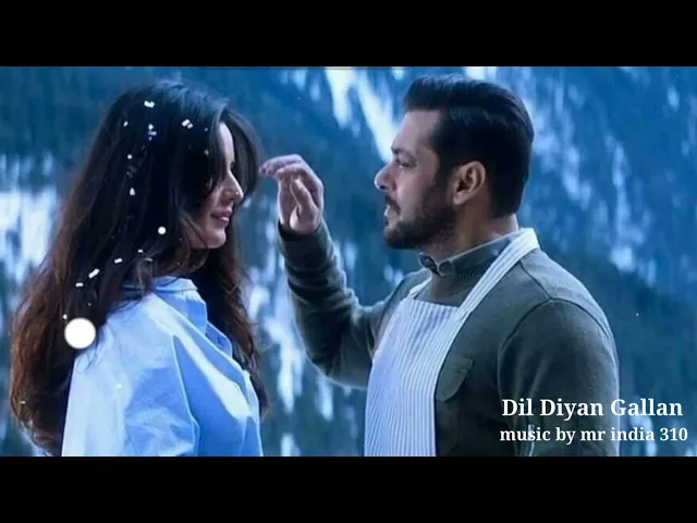 Download MP3 Dil Diyan Gallan Full Song | Tiger Zinda Hai | Salman Khan, Katrina Kaif, Atif Aslam, Vishal-Shekhar