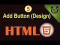 Add And Design Button in HTML HTML Tutorial 5