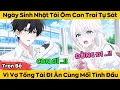 Download Lagu Trọn Bộ | Ngày Sinh Nhật Tôi Ôm Con Trai Tự S.át - Vì Vợ Tổng Tài Đi Ăn Cùng Mối Tình Đầu