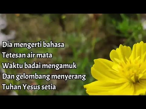 Download MP3 Tuhan Yesus Setia - Lirik Lagu Rohani