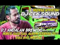 Download Lagu DJ CEK SOUND HOREG GLER FULL ALBUM TERBARU 2025 - DJ ANDALAN BREWOG FULL BASS NROTOK‼️