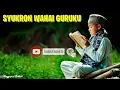 Download Lagu Syukran Guruku || Lagu menyentuh hati