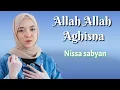 Download Lagu Allah Allah Aghisna Lirik terjemahan - Nissa Sabyan