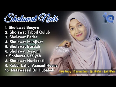 Download MP3 KUMPULAN SHOLAWAT NABI TERBARU - Sholawat Busyro, Tibbil Qulub, Munjiyat, Burdah (Versi Banjari)