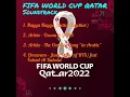 Download Lagu Soundtrack Ost FIFA World Cup Qatar 2022