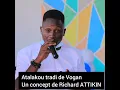 Lagu Richard ATTIKIN Atalakou tradi avec Hubert Dj ( 💯% chanson traditionnelle de Vogan)