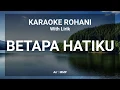 Download Lagu BETAPA HATIKU - KARAOKE ROHANI KRISTEN