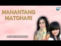 Download Lagu Roza Silvia \u0026 Fanisun-manantang matohari(official music video)  lagu minang