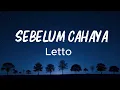 Letto - Sebelum Cahaya (Lirik)