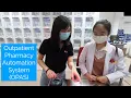 Outpatient Pharmacy Automation System OPAS by IHiS and Sengkang General Hospital