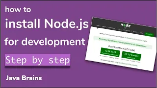 Installing NodeJS for development - Node js Basics 03