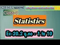 Class-9 M L aggarwal chapter-20 Statistics Ex-20 2 q no - 1 to 10
