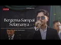 Bergema Sampai Selamanya - Nadhif Basalamah Live Cover | Good People Music
