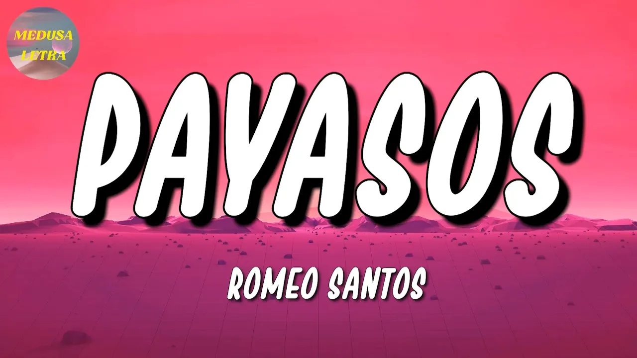 🎵 Romeo Santos, Frank Reyes – Payasos | J.Balvin, Ozuna, Shakira (Letra\Lyrics)