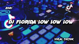 Download Dj Florida low low low - jedag jedug 30 detik Tik tok viral terbaru 2021 MP3