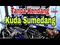 Download Lagu Tanpa kendang Kuda sumedang