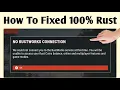 fixed rust no rustworks connection rust game not working rust console no rust works connection