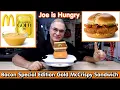 Download Lagu McDonald’s New Bacon Special Edition Gold McCrispy Sandwich Review * Joe is Hungry 🐓♨️🥓😋
