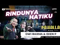 Download Lagu RINDUNYA HATIKU || Dwi Rahma \u0026 Idien Pradipta || Pahalla Music Official