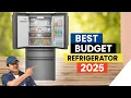 The BEST Budget Refrigerators You Can Buy in 2025 Shocking Value