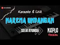 Download Lagu NAREMA UNDANGAN ❗❗ KARAOKE LAGU MADURA TERBARU ❗❗ SELVI AYUNDA VERSI KOPLO