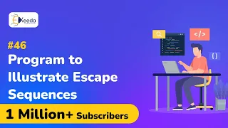 Program to illustrate escape sequences - Data Input and Output