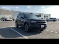 2023 Ford Bronco Sport Outer Banks Payne Weslaco Ford Weslaco Texas
