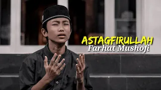 Download Syubbanul Muslimin - Astagfirullah [ Farhat Mushofi ] Cover Vidio MP3