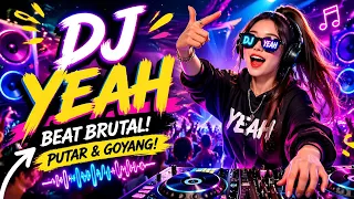 dj yeah beat party nonstop remix 2026 viral tiktok