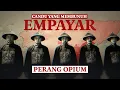 Lagu Perang Opium - Candu Yang Membunuh Sebuah Negara