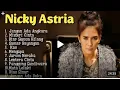 Download Lagu NICKY ASTRIA full album terpopuler