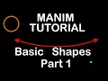 Manim Tutorial - Basic Shapes Part 1