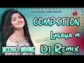 Competition Lugaya m - Dj Remix Song Masoom Sharma Full Siti Mix 👉FT Neeraj Mixing Point Paniyala Se