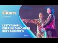 Download Lagu Penampilan Lesti Kejora yang Ceria \u0026 Enerjik saat Manggung di Konser Betrand Peto