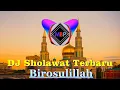 Download Lagu DJ Sholawat  Terbaru 2024 _ Birosulillah.
