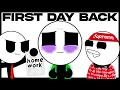 The First Day of School Be Like