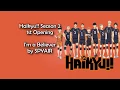 Download Lagu Haikyuu!! Season 2 OP 1 - I'm a believer Lyrics
