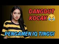 Lagu DANGDUT KOCAK PALING VIRAL! 😂 PENGAMEN IQ TINGGI |  DANGDUT JENAKA#trending #dangdut #dangdutkocak