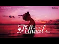 Download Lagu Filhaal 2 Mohabbat  x  KJ Pro Graphics x DJ Refresh